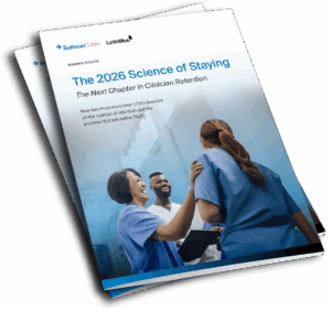 Report cover titled ‘The Science of Staying: The Next Chapter in Clinician Retention,’ featuring clinicians in a hospital setting.